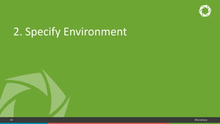 84 #Dynatrace
2. Specify Environment
 