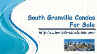 South Granville Condos For Sale