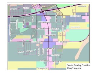 South Greeley Corridor
PlanCheyenne
 
