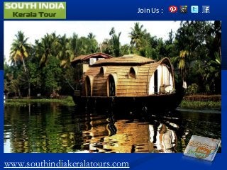 Join Us :   




www.southindiakeralatours.com
 