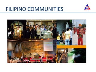 FILIPINO COMMUNITIES
 