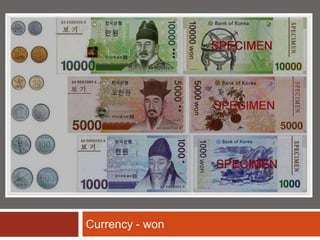 Currency - won
 
