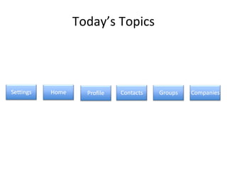 Today’s Topics 