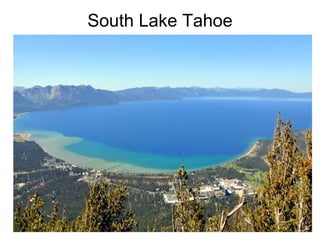 South Lake Tahoe
 