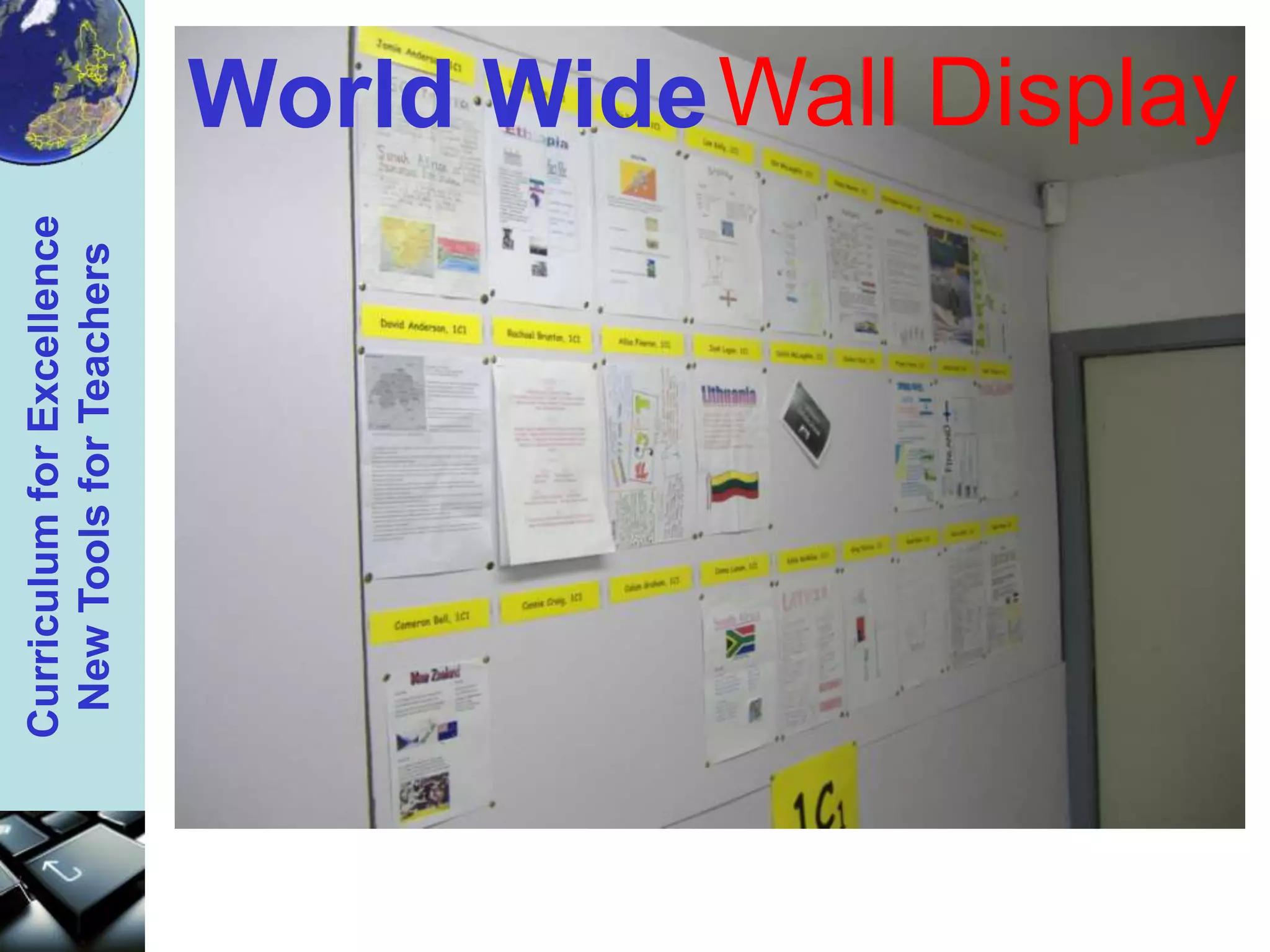 Wall DisplayWorld Wide