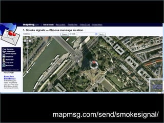 mapmsg.com/send/smokesignal/<br />