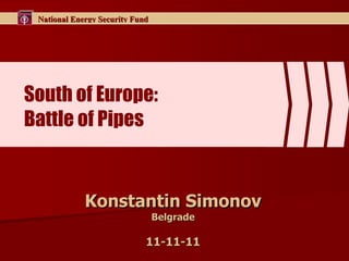 South of Europe:  Battle of Pipes Konstantin Simonov Belgrade 11-11-11 