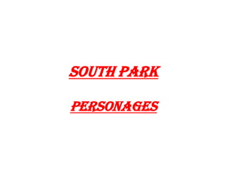 South park personages 