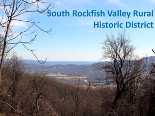 South Rockfish Valley Rural
Historic District
 