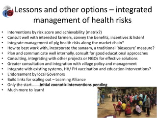 Integrated assessment and management of pig health risks – lesson’s learnt
