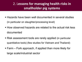 Veterinary public health research in Southeast Asia:  lessons for managing health risks in smallholder  pig systems