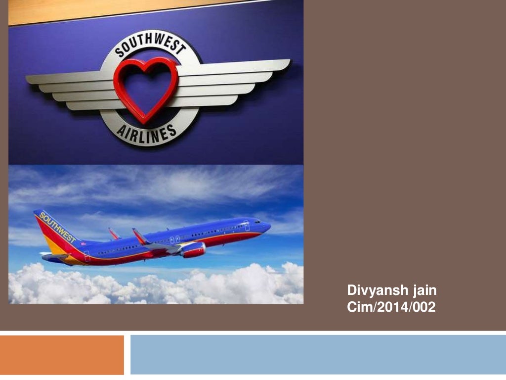 Southwest Airlines Value to the Customer.