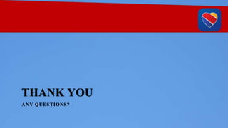 THANK YOU
ANY QUESTIONS?
 