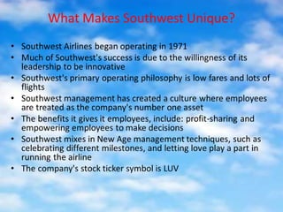 What Makes Southwest Unique?
 