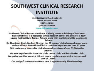 SOUTHWEST CLINICAL RESEARCH INSTITUTE ,[object Object],[object Object],[object Object],[object Object],[object Object],[object Object],[object Object],[object Object],[object Object],[object Object],[object Object]