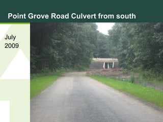 Point Grove Road Culvert from south July 2009