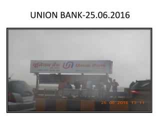 UNION BANK-25.06.2016
 