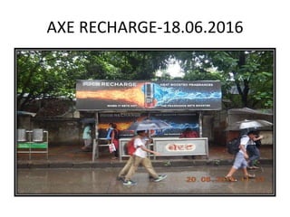 AXE RECHARGE-18.06.2016
 