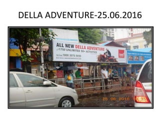 DELLA ADVENTURE-25.06.2016
 