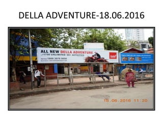 DELLA ADVENTURE-18.06.2016
 