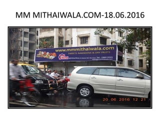 MM MITHAIWALA.COM-18.06.2016
 