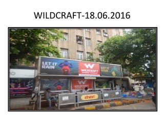 WILDCRAFT-18.06.2016
 