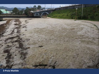 3-Praia Matilde
 