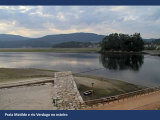 Praia Matilde e río Verdugo no esteiro
 