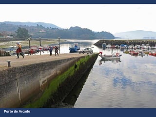 Porto de Arcade
 