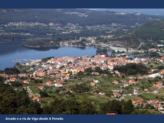 Arcade e a ría de Vigo desde A Peneda
 