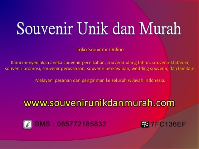Souvenir pernikahan unik dan murah 085772185832 Souvenir pernikahan unik dan murah 085772185832