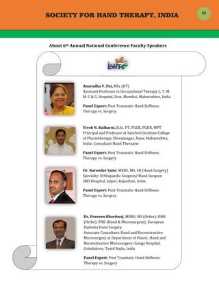 SOCIETY FOR HAND THERAPY, INDIA
 
23	
 
About	6th	Annual	National	Conference	Faculty	Speakers	
	
	
	
	
																			...