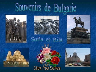 Souvenirs  de  Bulgarie Sofia  et  Rila Click Pps Series 