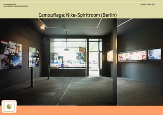 KLAAS KRAMER                                                    STAND: MÄRZ 2011
SOUVERÄNE MARKENFÜHRUNG




                          Camouﬂage: Nike-Spiritroom (Berlin)
 