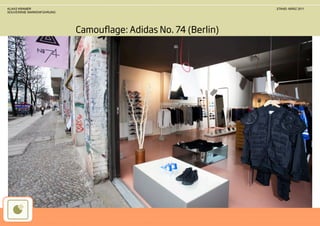 KLAAS KRAMER                                                  STAND: MÄRZ 2011
SOUVERÄNE MARKENFÜHRUNG




                          Camouﬂage: Adidas No. 74 (Berlin)
 