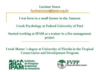 Souza ipam methods ws oct 2011