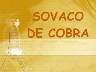 SOVACO DE COBRA 