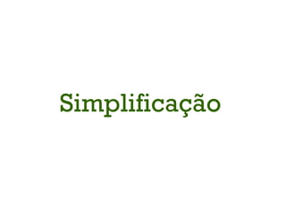 Simplificação 