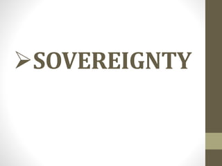 SOVEREIGNTY
 
