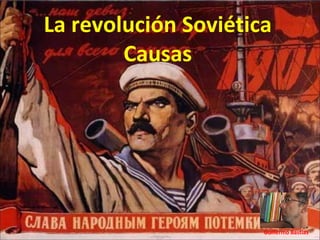 Guillermo Bastías La revolución Soviética Causas 