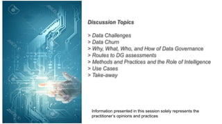 Information presented in this session solely represents the
practitioner’s opinions and practices
 