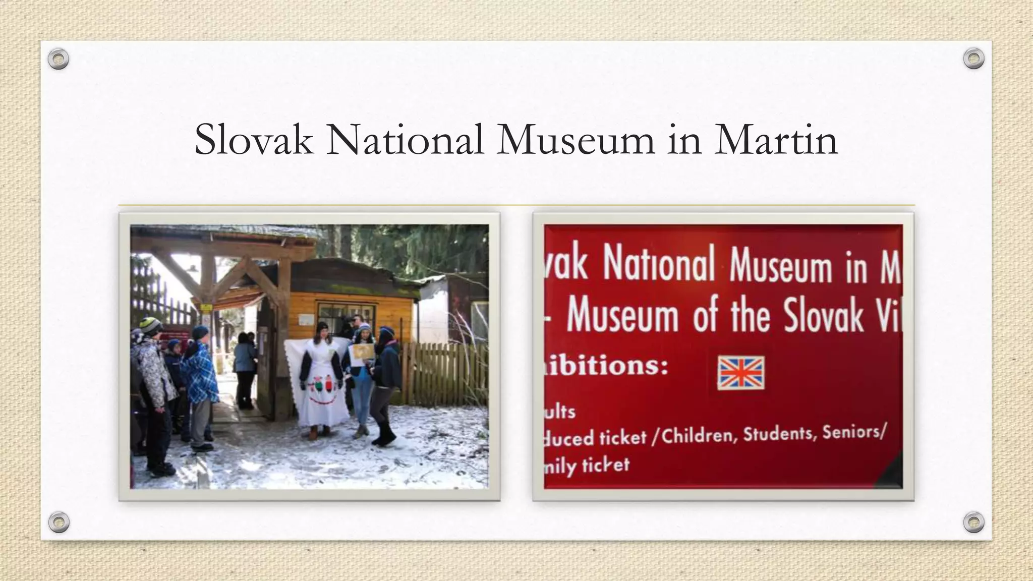 Slovak National Museum in Martin