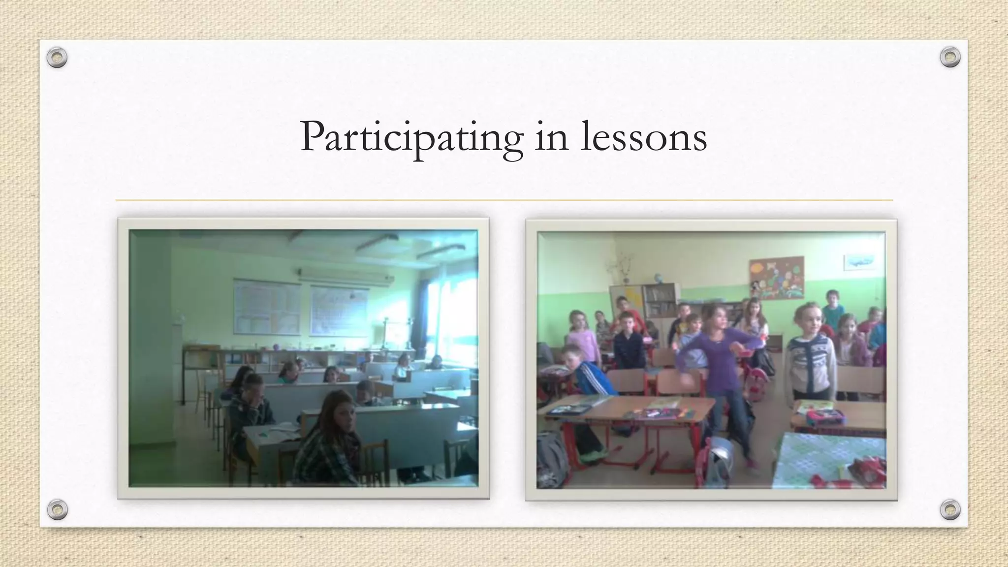 Participating in lessons