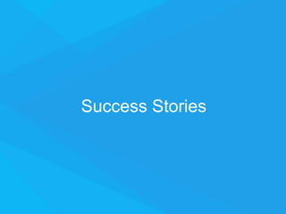Success Stories
 