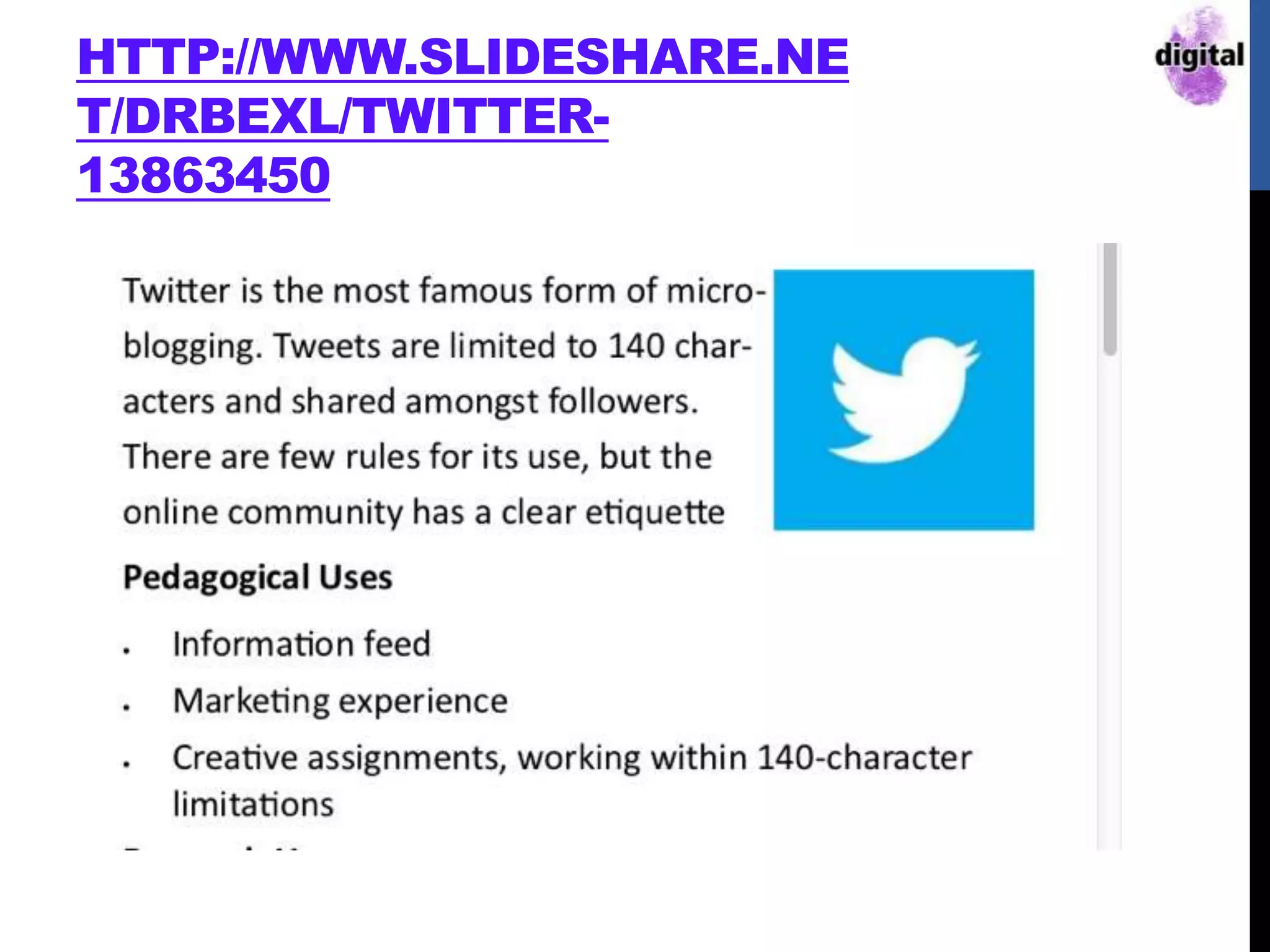 HTTP://WWW.SLIDESHARE.NE
T/DRBEXL/TWITTER-
13863450
 