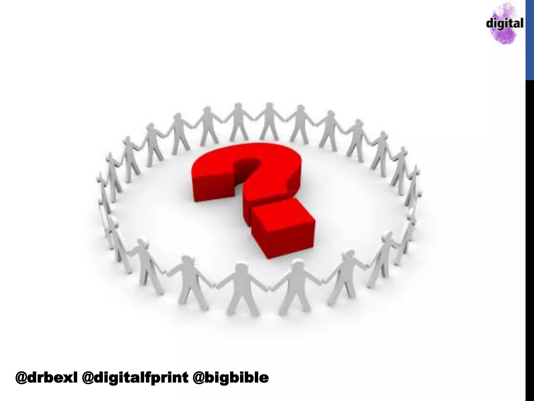 @drbexl @digitalfprint @bigbible
 