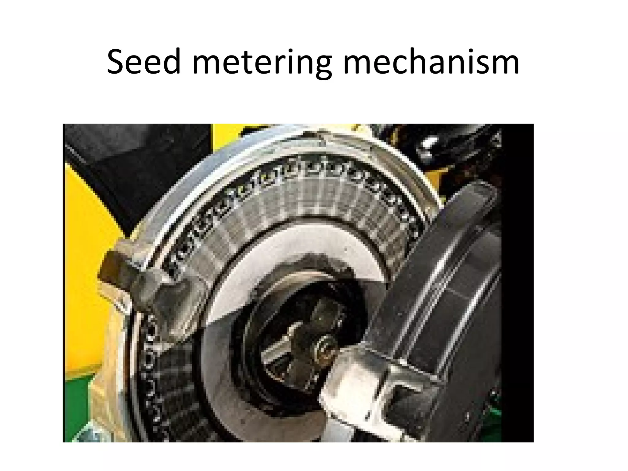 Seed metering mechanism
 