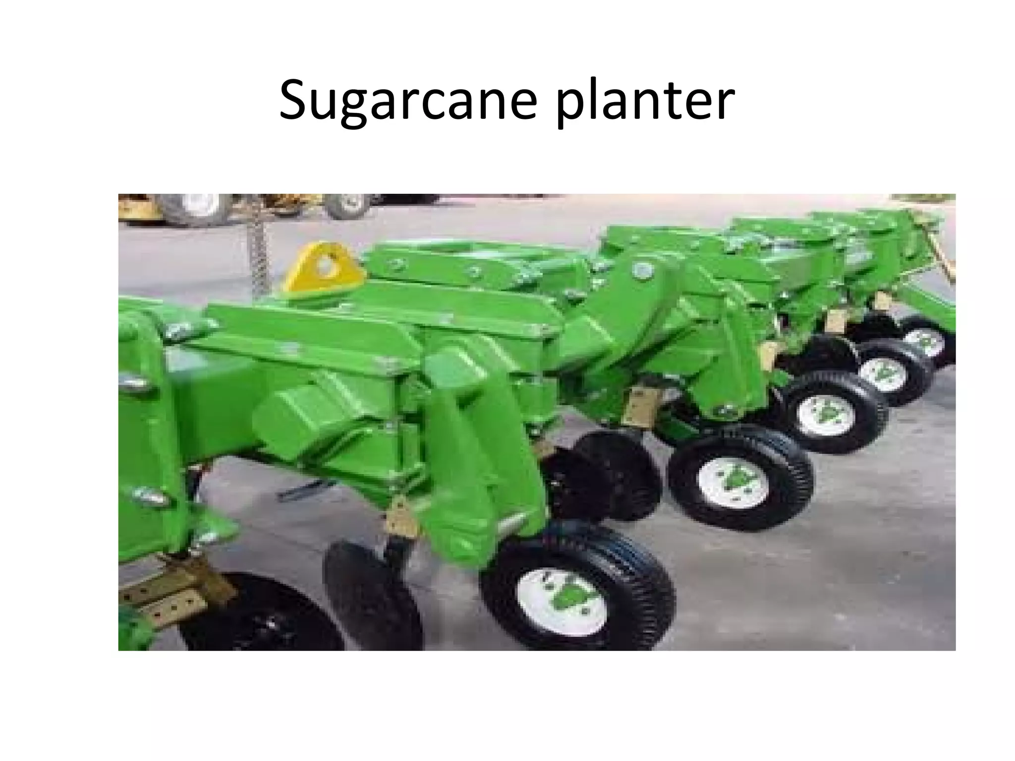 Sugarcane planter
 