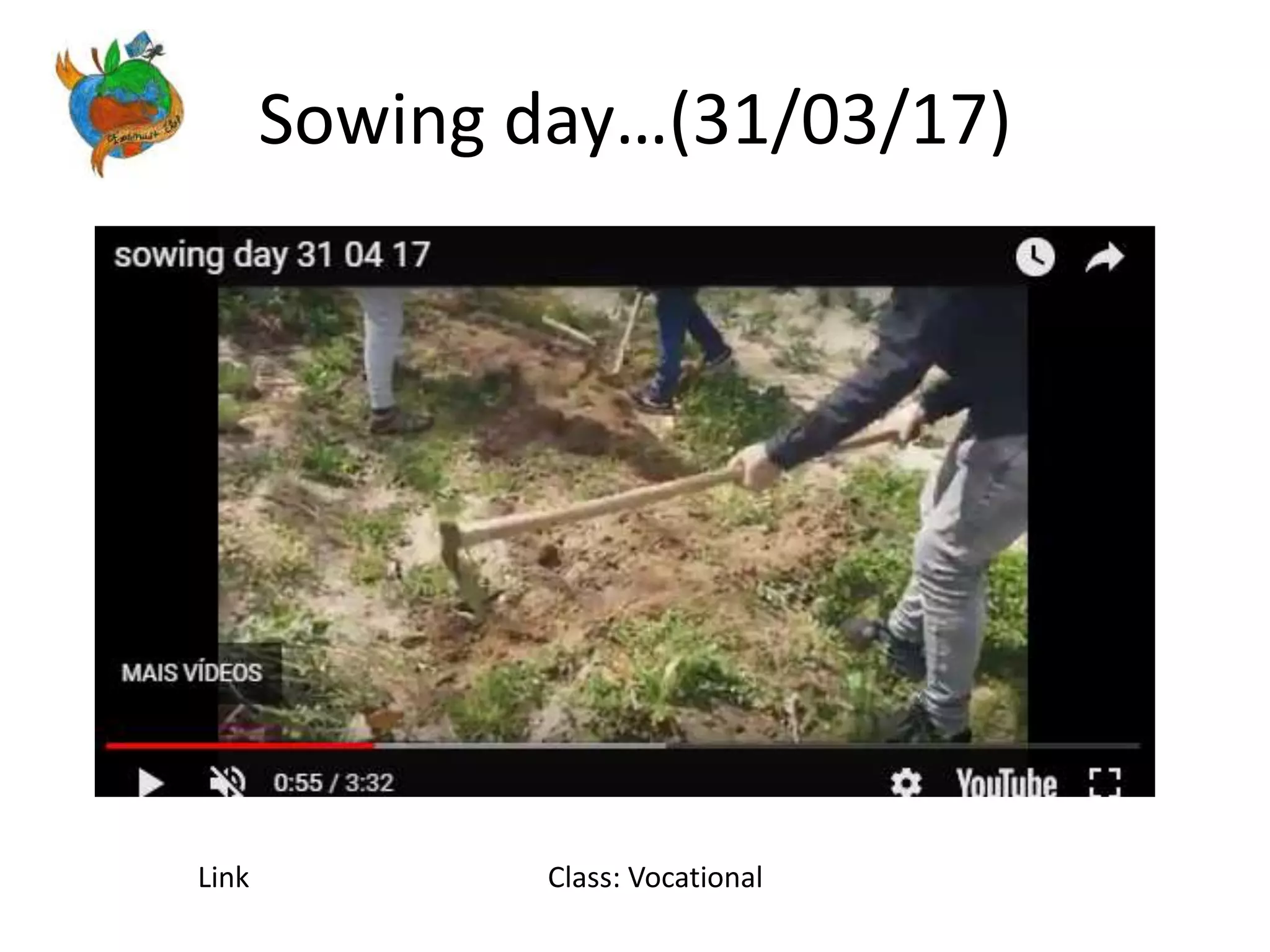 Sowing day…(31/03/17)
Link Class: Vocational