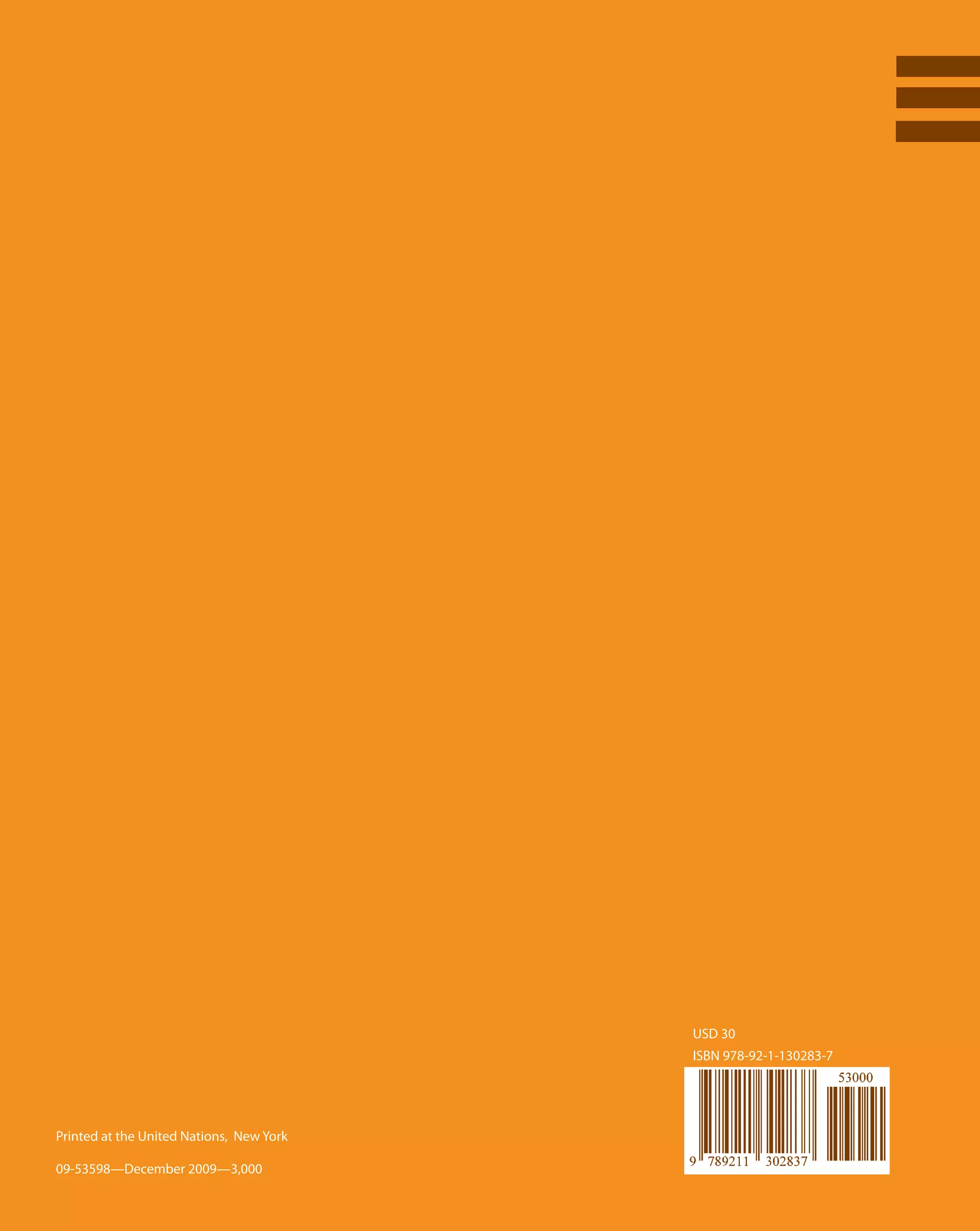 Printed at the United Nations, New York 
09-53598—December 2009—3,000 
USD 30 
ISBN 978-92-1-130283-7 
